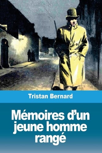 Mémoires d'un Jeune Homme Rangé
