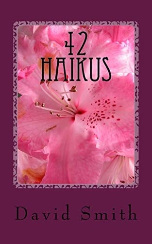 42 Haikus Mother Earth To Me