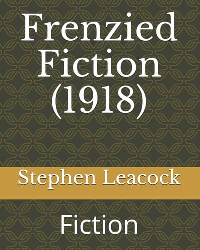 Frenzied Fiction (1918) Fiction