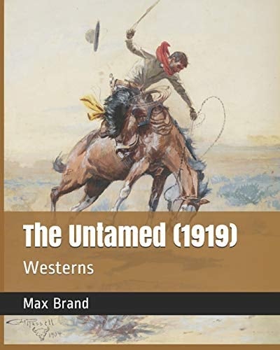The Untamed (1919) Westerns