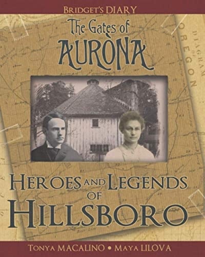 Bridget's Diary Heroes and Legends of Hillsboro