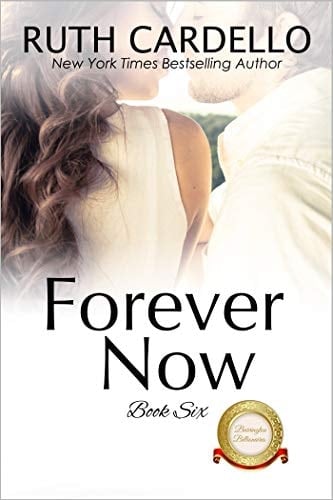 Forever Now (The Barrington Billionaires Book 6)
