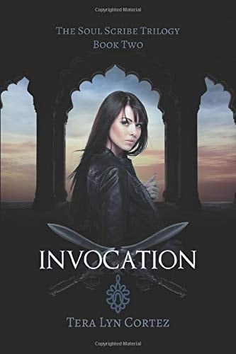 Invocation The Soul Scribe Trilogy, Book Two