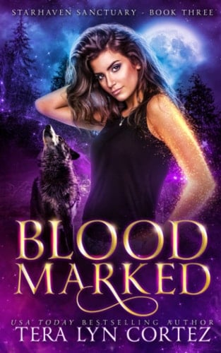 Blood Marked StarHaven Sanctuary Book Three