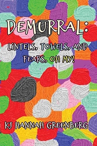Demurral: Lintels, Towels, and Fears, Oh My!