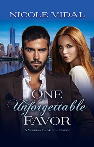 One Unforgettable Favor (A Morgan Brothers Novel Book 1)