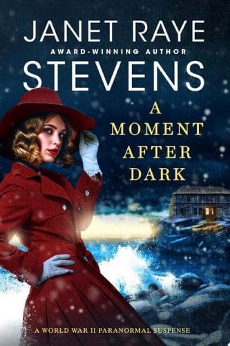 A Moment After Dark A World War II Paranormal Suspense