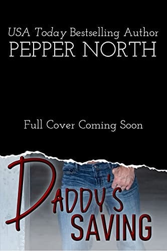 Daddy's Saving (ABC Towers Book 3)