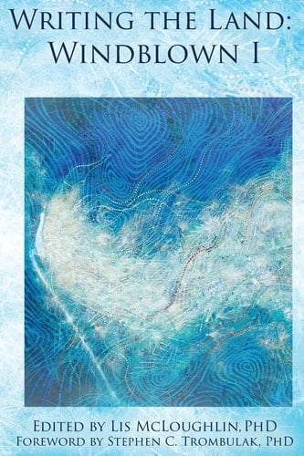 Writing the Land Windblown I