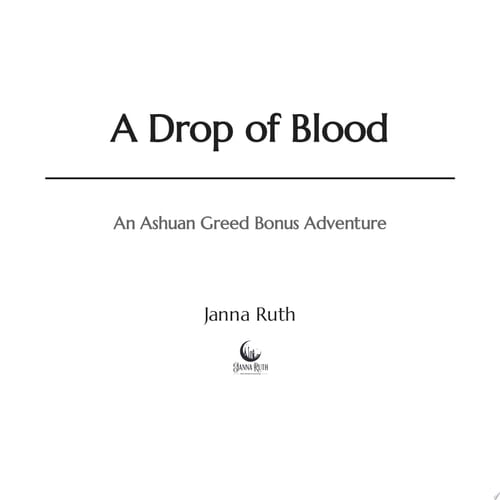 A Drop of Blood An Ashuan Greed Bonus Adventure