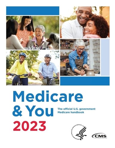 Medicare & You 2023 The Official U.S. Government Medicare Handbook