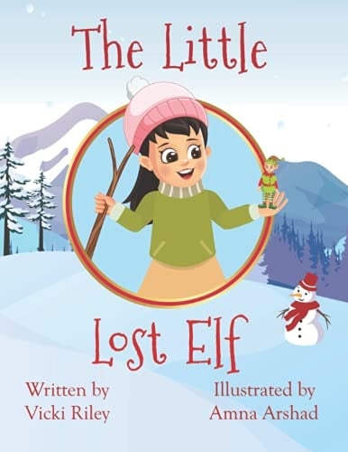 The Little Lost Elf: A rhyming Christmas picture book