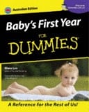 Baby's First Year For Dummies