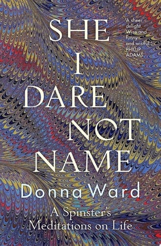 She I Dare Not Name