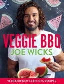 Veggie BBQ: 10 brand-new Lean in 15 Recipes