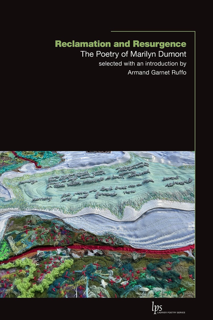 Reclamation and Resurgence The Poetry of Marilyn Dumont