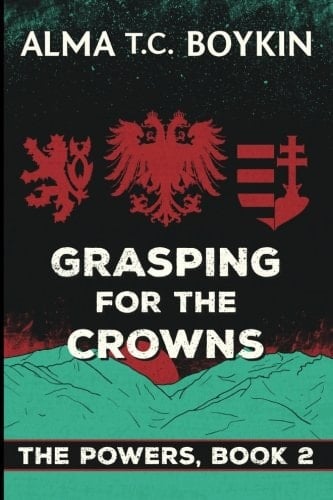 Grasping for the Crowns (The Powers)