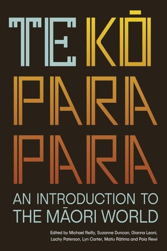 Te Kōparapara An Introduction to the Māori World