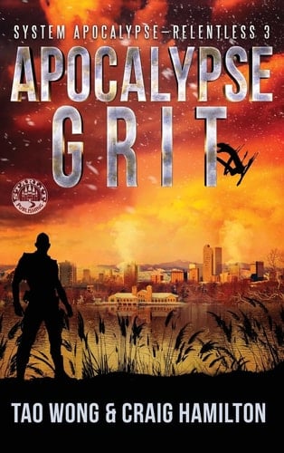 Apocalypse Grit An Apocalyptic LitRPG Series