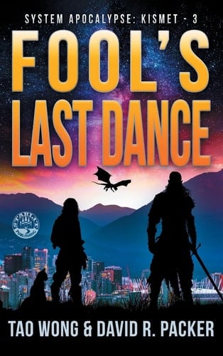 Fool's Last Dance A Post-Apocalyptic LitRPG