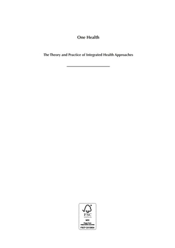 One Health: The Theory and Practice of Integrated Health Approaches