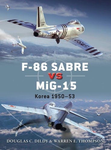 F-86 Sabre vs MiG-15 Korea 1950–53