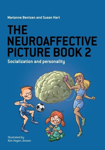 The Neuroaffective Picture Book 2 Socialization and Personality