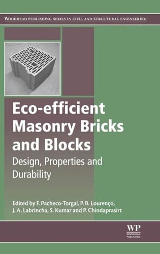 Eco-efficient Masonry Bricks and Blocks: Design, Properties and Durability