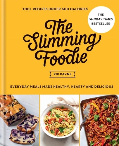 The Slimming Foodie 100+ Recipes Under 600 Calories