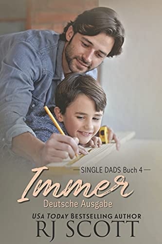Immer (Deutsche Ausgabe) (Single Dads - Deutsche Ausgabe 4) (German Edition)