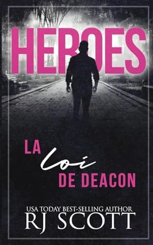 La loi de Deacon (Série Héroes) (French Edition)
