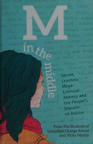 M in the Middle Secret Crushes, Mega-Colossal Anxiety and the People's Republic of Autism