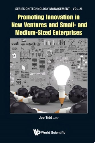 Promoting Innovation in New Ventures and Small- and Medium-Sized Enterprises