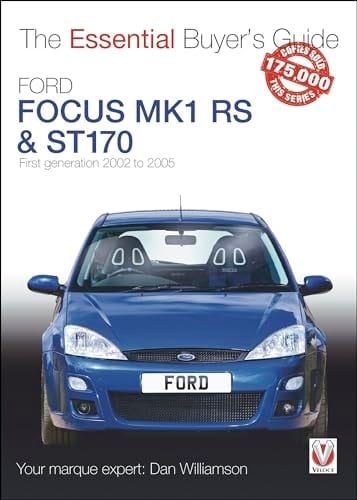 Ford Focus RS/ST 1st Generation Essential Buyers Guide