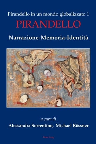 Pirandello in un mondo globalizzato 1