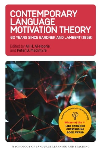 Contemporary Language Motivation Theory 60 Years Since Gardner and Lambert (1959)