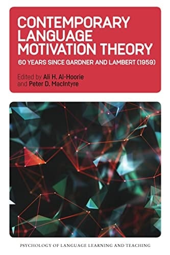 Contemporary Language Motivation Theory 60 Years Since Gardner and Lambert (1959)