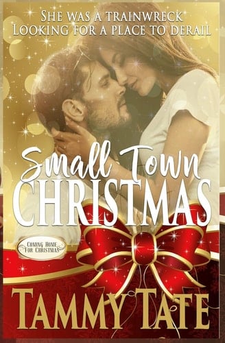 Small Town Christmas Coming Home for Christmas