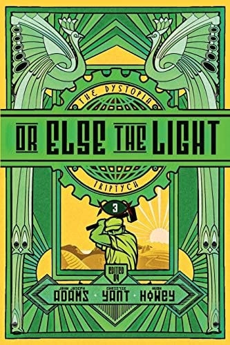 Or Else the Light