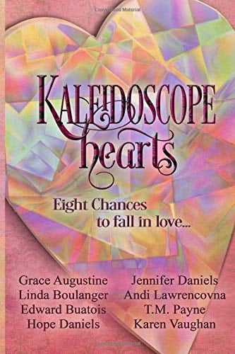 Kaleidoscope Hearts Eight Chances to Fall in Love