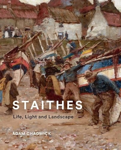 Staithes Life, Light and Landscape