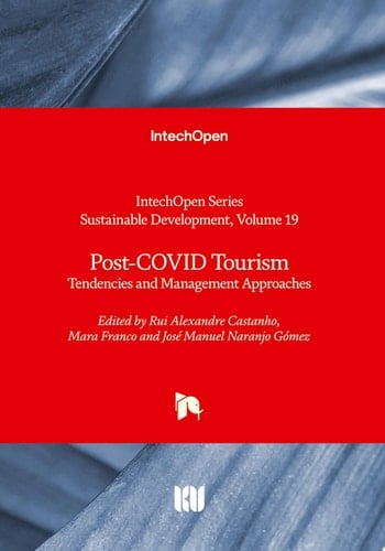 Post-COVID Tourism Tendencies and Management Approaches