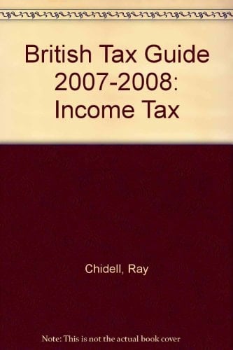 British Tax Guide Income Tax 2007-08