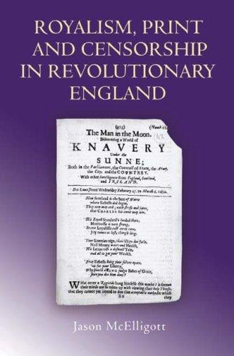Royalism, print and censorship in revolutionary England