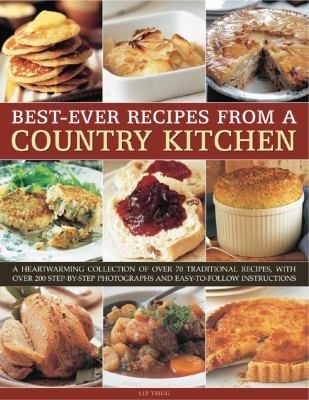 Bestever Recipes From A Country Kitchen