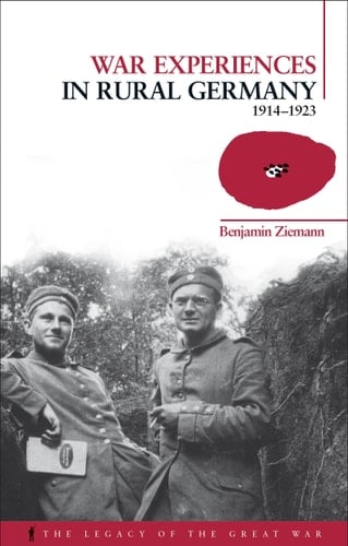 War Experiences in Rural Germany 1914-1923