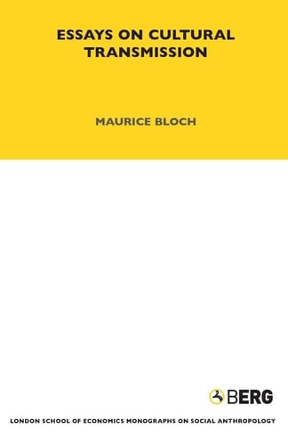 Essays on Cultural Transmission (LSE Monographs on Social Anthropology)
