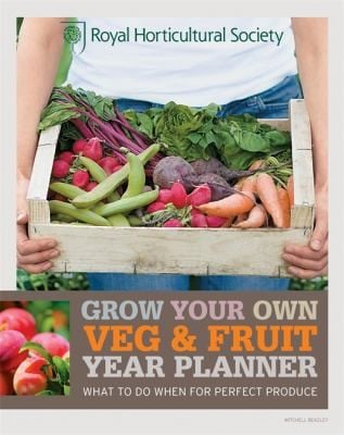 RHS Grow Your Own Veg  Fruit Year Planner