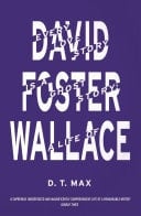 Every Love Story is a Ghost Story A Life of David Foster Wallace