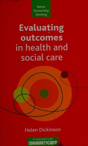 Evaluating outcomes in health and social care